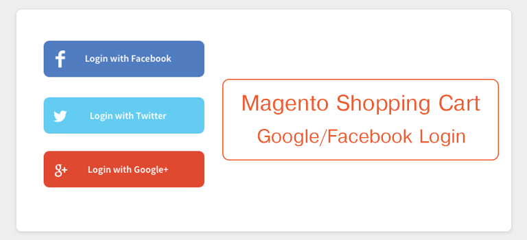 Magento Shopping Cart: Google/Facebook Login